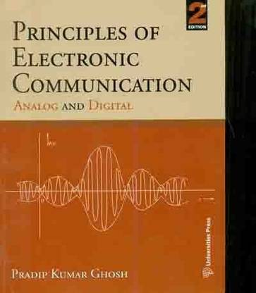 Principles Of Electronic Communication Analog And Digital
