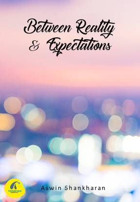 Between reality and expectations