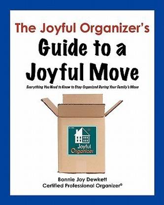 The Joyful Organizer's Guide to a Joyful Move