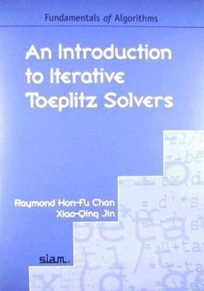An Introduction to Iterative Toeplitz Solvers
