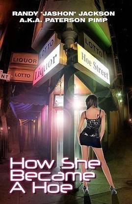 How She Became A Hoe