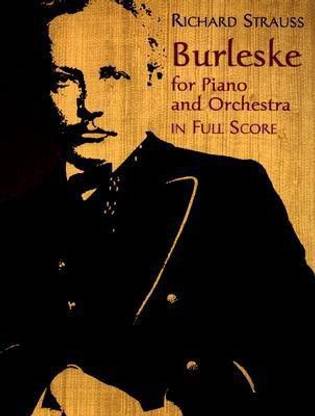 Burleske for Piano and Orchestra in Full Score