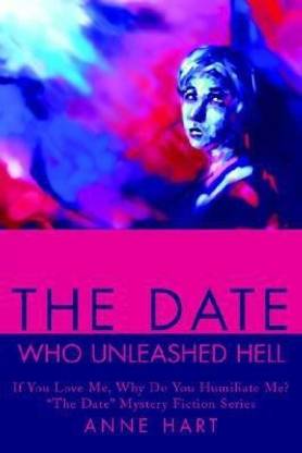 The Date Who Unleashed Hell