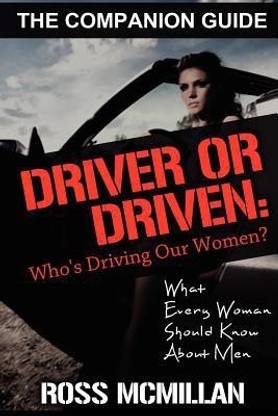 Driver or Driven