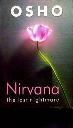 Osho Nirvana The Last Nightmare