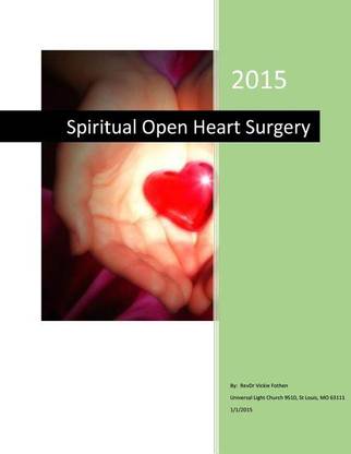 Spiritual Open Heart Surgery!