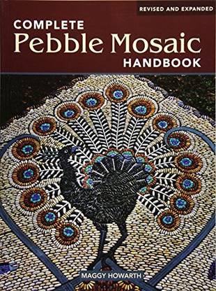 Firefly Books The Complete Pebble Mosaic Handbook