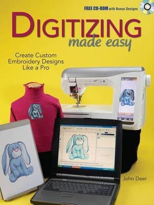 Deer John Digitizing Made Easy: Create Custom Embroidery Designs Like A Pro
