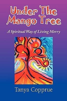 Under The Mango Tree