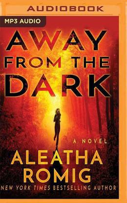 Away from the Dark