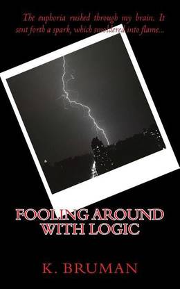 Fooling around with Logic