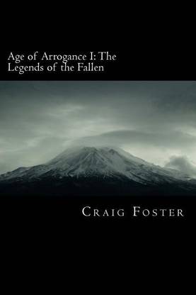 Age of Arrogance I