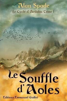Le Cycle d'Ardalia tome 1