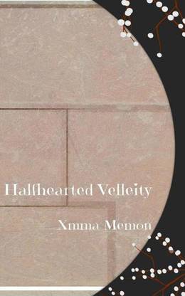 Halfhearted Velleity
