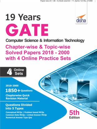 19 Years Gate Computer Science & Information Technology Chapter-Wise & Topic-Wise Solved Papers (2018 - 2000) with 4 Online Practice Sets
