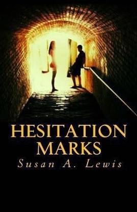 Hesitation Marks