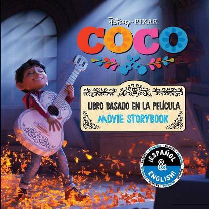 Disney/Pixar Coco: Movie Storybook / Libro Basado En La Pel?cula (English-Spanish)