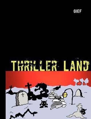 Thriller Land