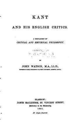 Kant and His English Critics, A Comparison of Critical and Empirical Philosophy