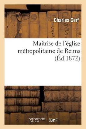 Maitrise de l'?glise M?tropolitaine de Reims, Et M. l'Abb? Hardouin
