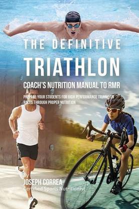 The Definitive Triathlon Coach's Nutrition Manual To RMR