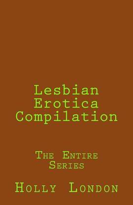 Lesbian Erotica Compilation