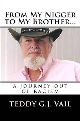 From My Nigger to My Brother