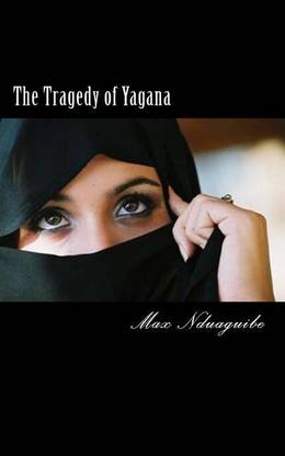 The Tragedy of Yagana