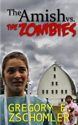 The Amish vs. The Zombies