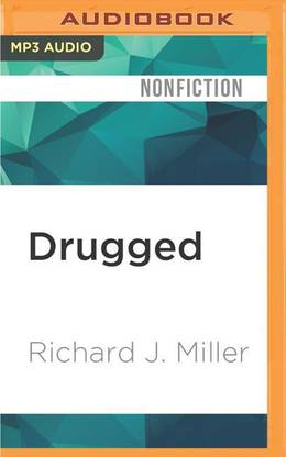 Drugged