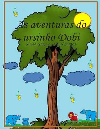 As Aventuras Do Ursinho Dobi