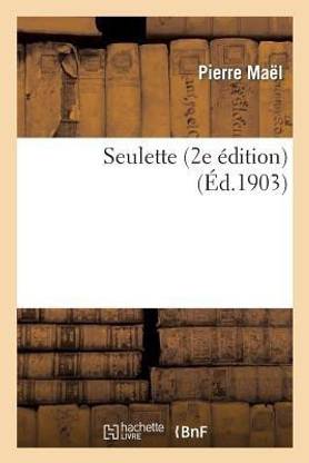 Seulette (2e ?dition)