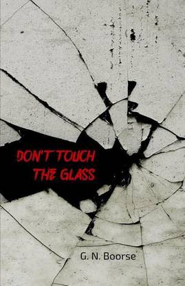 Don't Touch the Glass