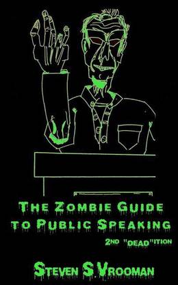 The Zombie Guide to Public Speaking