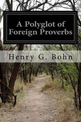 A Polyglot of Foreign Proverbs