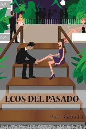Ecos del Pasado