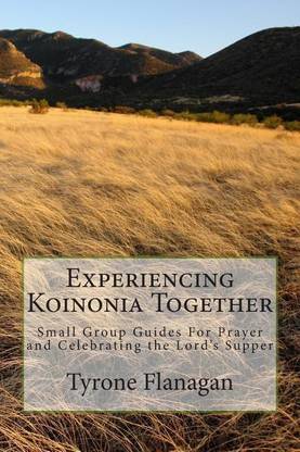 Experiencing Koinonia Together