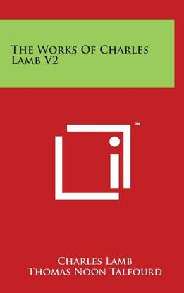 The Works Of Charles Lamb V2