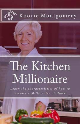 The Kitchen Millionaire
