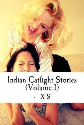 Indian Catfight Stories