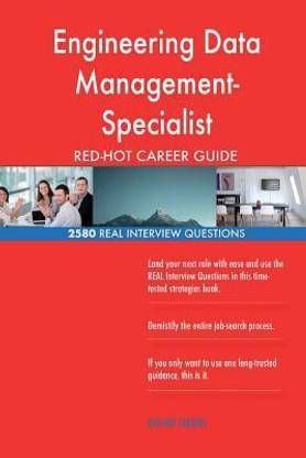 Engineering Data Management- Specialist RED-HOT Career; 2580 REAL Interview Ques