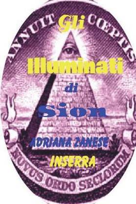 Gli Illuminati Di Sion (Vol.1)