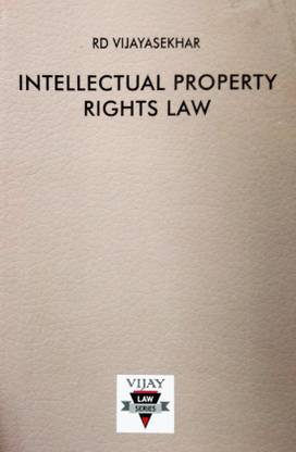 Intellectual Property Rights Law Guide (Descriptive Answers, Short Notes, Solutions To Problems And Case Laws)