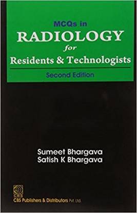MCQS in Radiology for Residents and Technologists