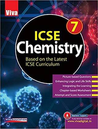 ICSE Chemistry 7 - Based on the Latest ICSE Curriculum - 2018 Edition