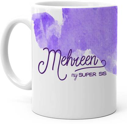HOT MUGGS "Mehreen" - My Super Sis Ceramic Coffee Mug