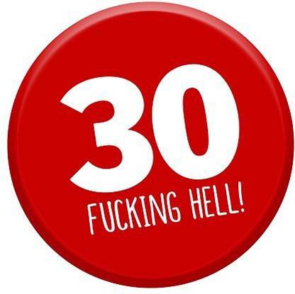 Lima Lima 30Th Birthday Badge Age 30 Today 76Mm Pin Button Funny Novelty Gift Him & Her