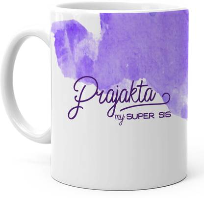 HOT MUGGS "Prajakta" - My Super Sis Ceramic Coffee Mug