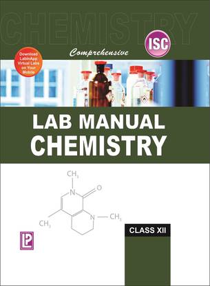 COMPREHENSIVE LAB MANUAL CHEMISTRY XII