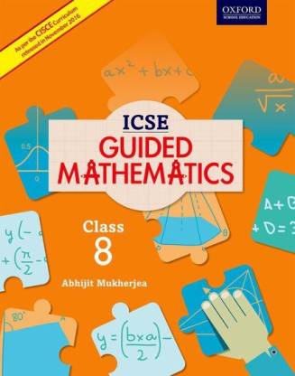 ICSE Guided Mathematics Coursebook Class VIII